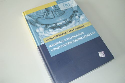 Kniha ,,Materiály a technologie v prot. zub. lékařství
